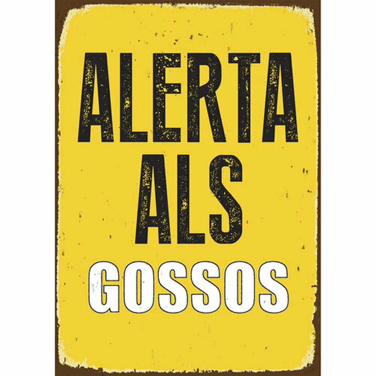 Plaque magnet steel alerta als gossos 14 8 x 21 cm m060279920. Diaytar, le trait d'union entre vos besoins pratiques et vos aspirations esthétiques, à travers une offre généraliste pointue