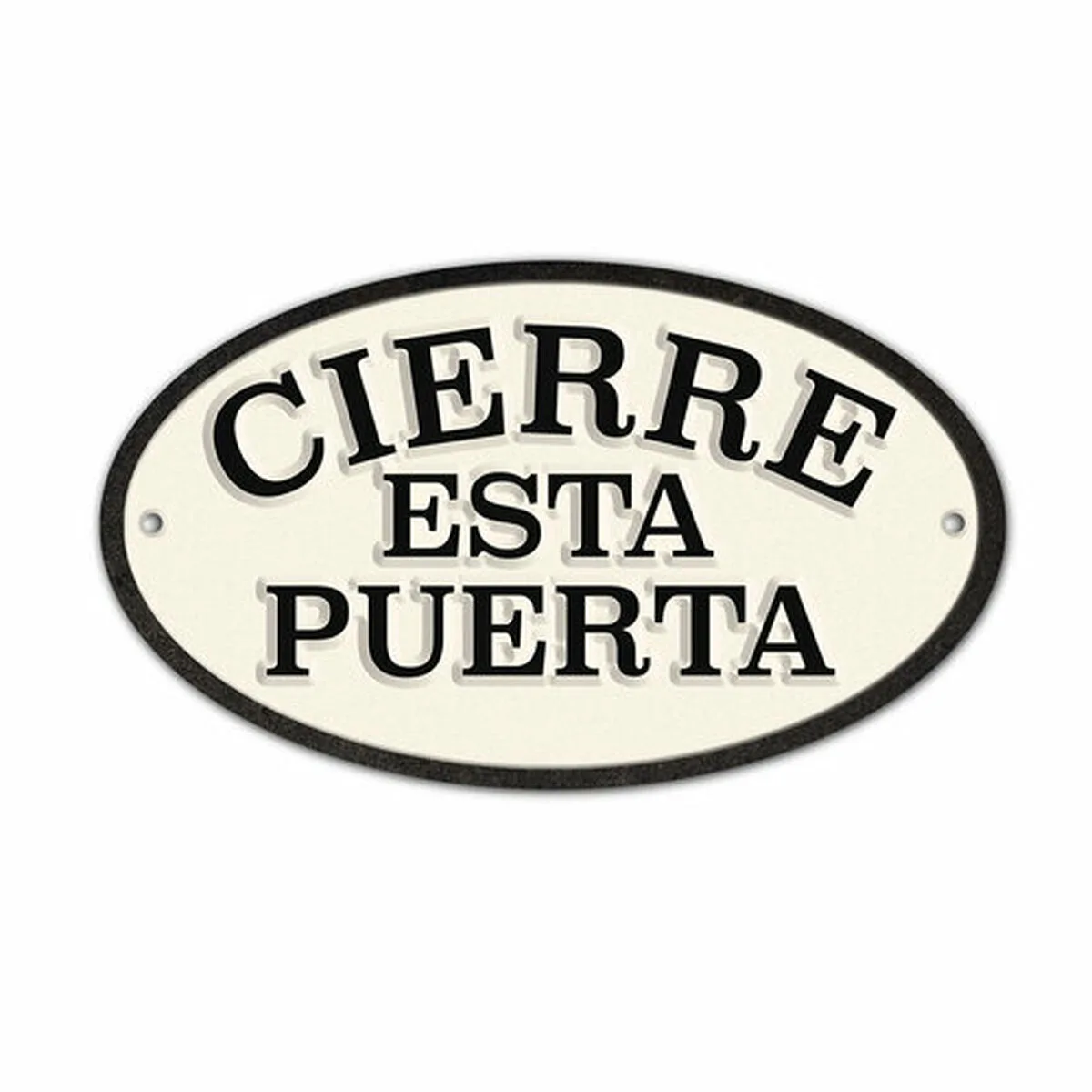 Plaque magnet steel cierre esta puerta 16 3 x 9 5 cm m060278342. Diaytar, une destination où l'on vient pour un produit précis et où l'on reste pour l'étendue et la qualité de l'offre